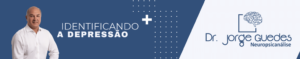 Leia mais sobre o artigo Identificando a Depressão