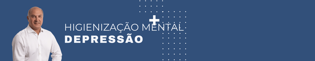 Leia mais sobre o artigo Higienização Mental: Depressão