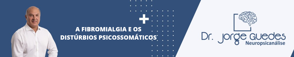 Leia mais sobre o artigo A Fibromialgia e os Distúrbios Psicossomáticos